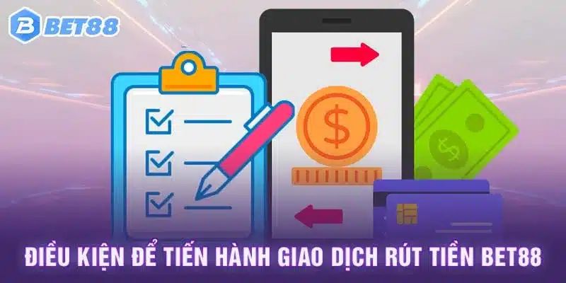 Quy định rút tiền BET88 